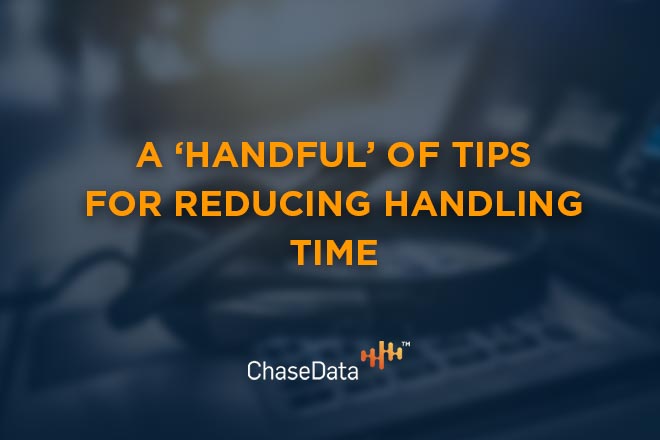 reducing handling time