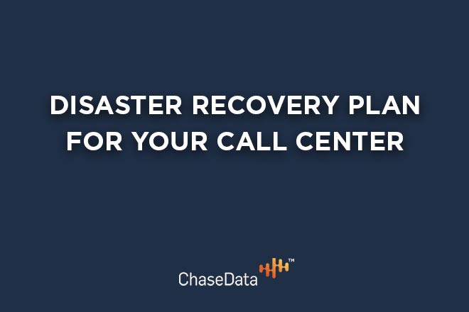 Disaster Recovery Plan for Your Call Center